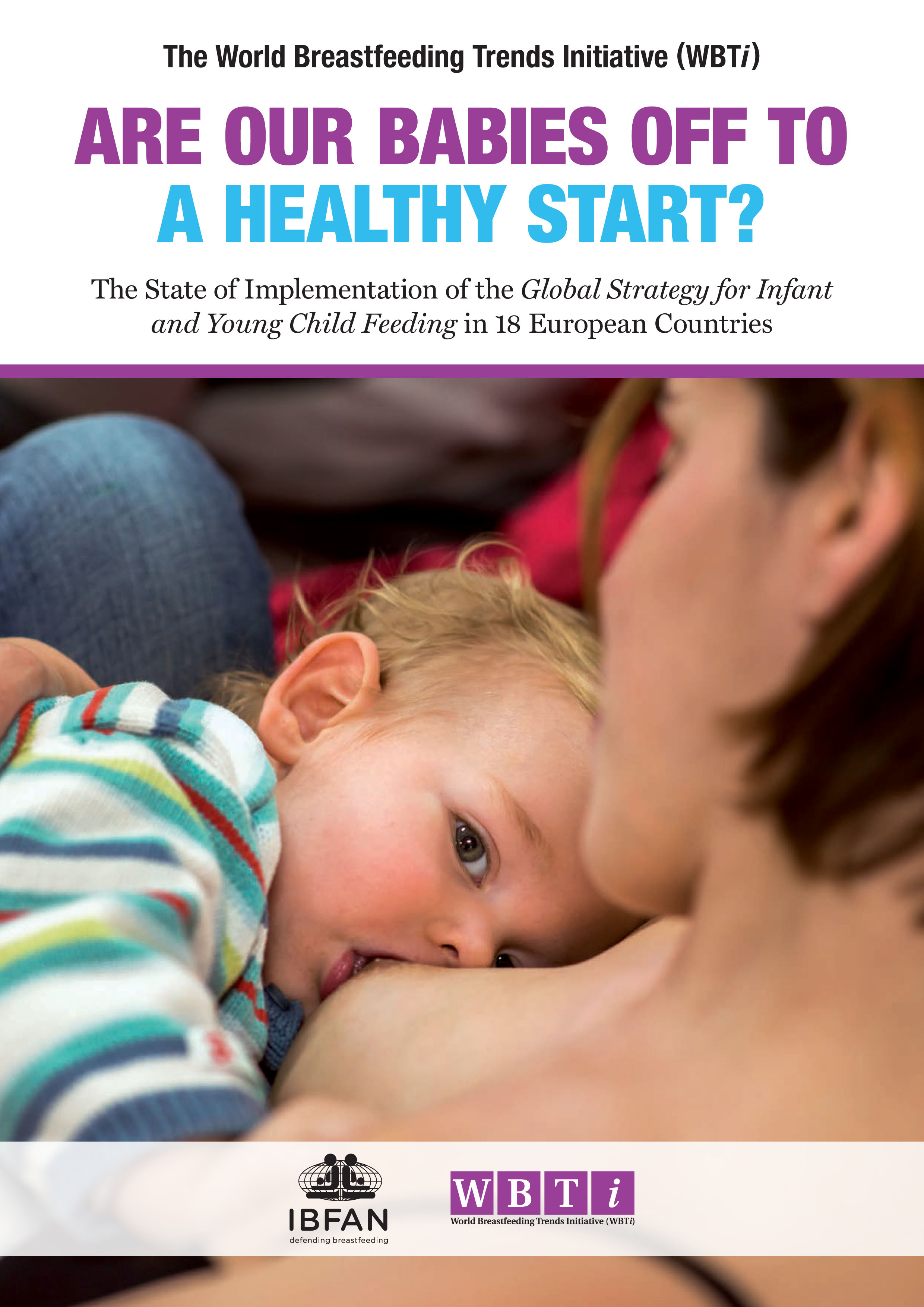 ARE OUR BABIES OFF TO A HEALTHY START? | WBTi